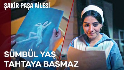 Sümbül'ün Eline Geçen Resim Kozu - Şakir Paşa Ailesi; Mucizeler ve Skandallar 2. Bölüm