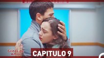 Gritos de Amor Capítulo 9 (Doblado en Español)