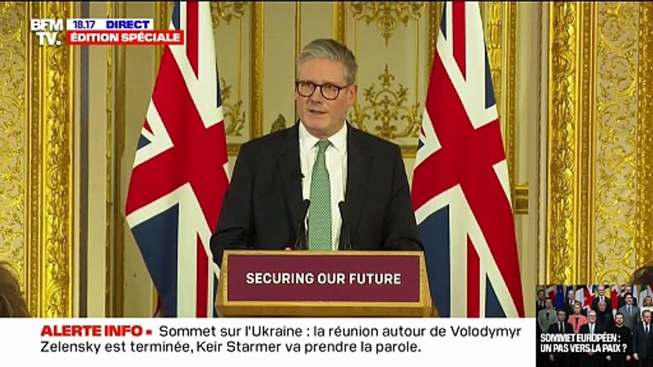 Keir Starmer: "J'ai invité les leaders européens pour travailler ensemble pour la sécurité du Royaume-Uni, de l'Ukraine et de l'Europe"