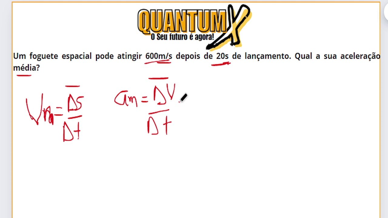 Um foguete espacial pode atingir 600 m/s depois de 20 s do lançamento.Qual a aceleração média do foguete? -Questões de Física - Quantum X