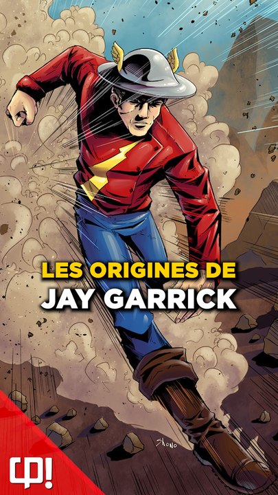 L'HISTOIRE de JAY GARRICK dans les comics !