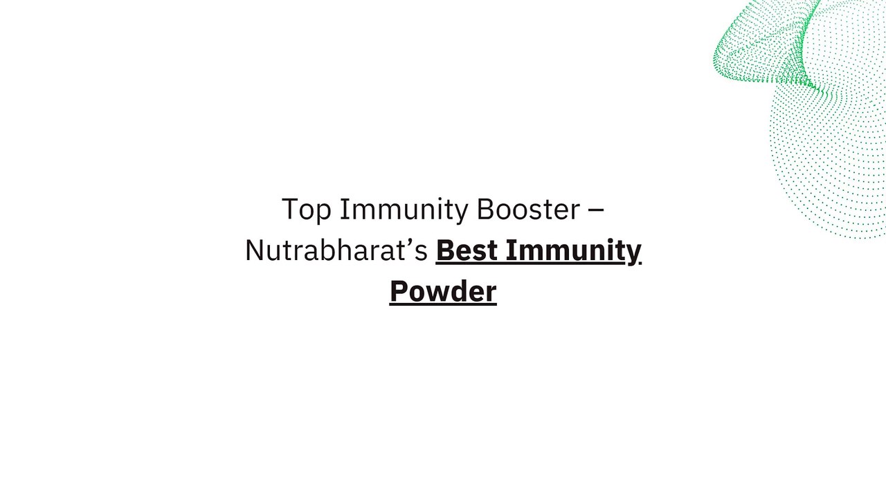 Top Immunity Booster – Nutrabharat’s Best Immunity Powder