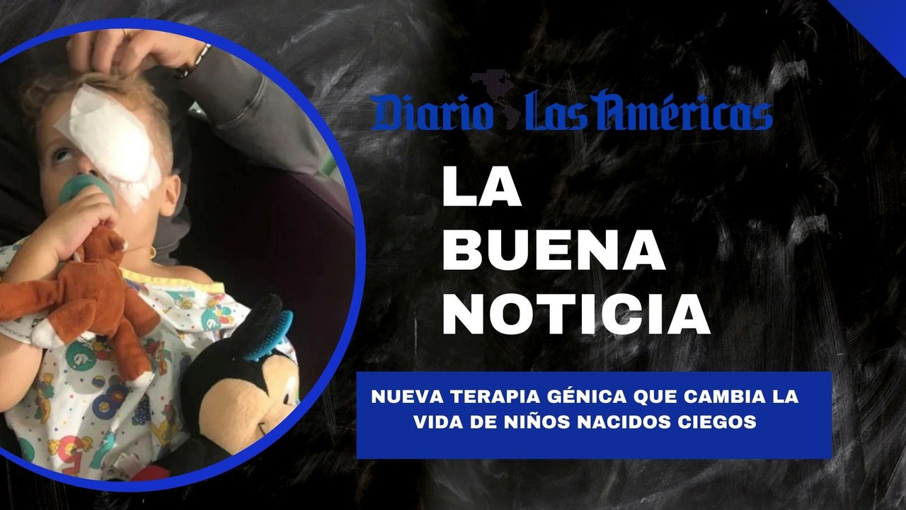 Nueva terapia génica que cambia la vida de niños nacidos ciegos | La buena noticia