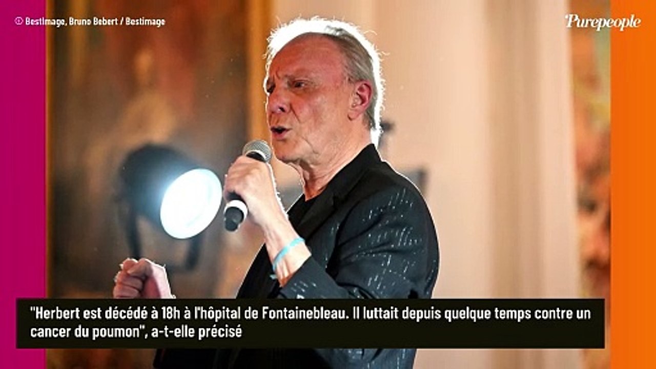 Herbert Léonard est mort, le chanteur de "Pour...