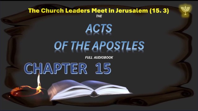 Holy bible The Acts of the apostles 2nd part 15 to 28