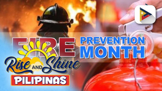 Alamin ang mga fire safety tip at paalala ng BFP ngayong Fire Prevention Month