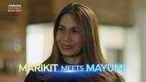 Binibining Marikit: Marikit meets Mayumi