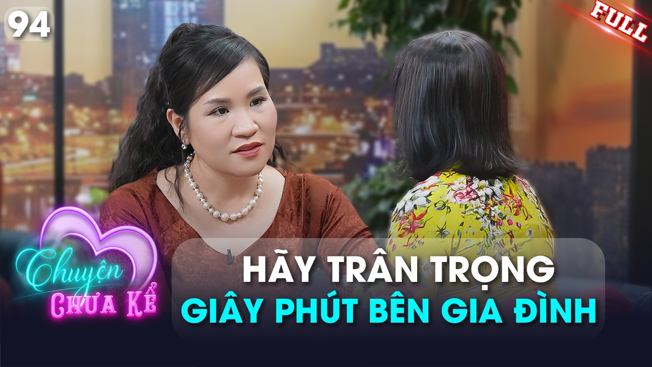 Chuyện Chưa Kể - Tập 94