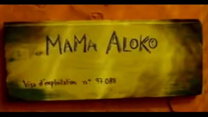 MAMA ALOKO (2001) Bande Annonce VF