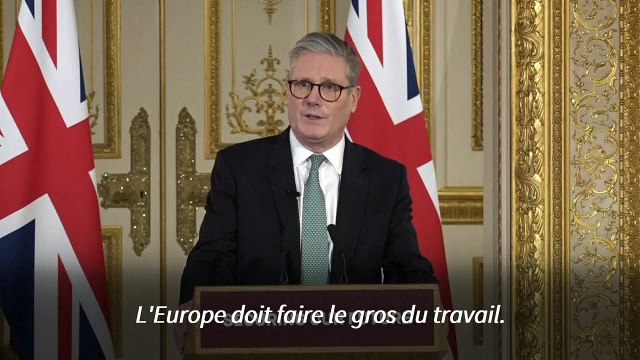 Ukraine: l'Europe doit faire le gros du travail avec le soutien des Etats-Unis (Starmer)