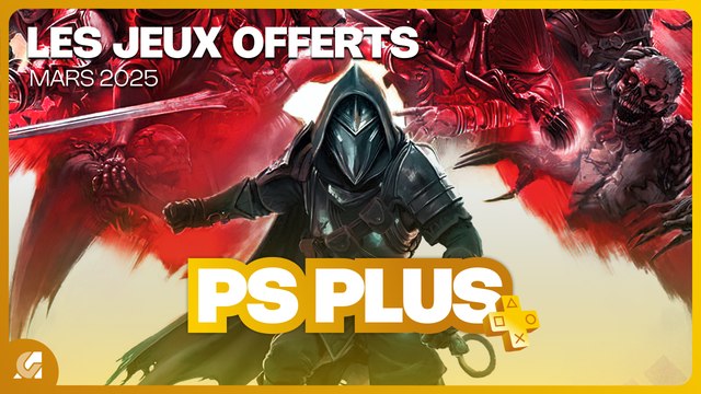 PlayStation Plus Mars 2025 - Présentation des jeux