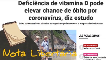 Baixo nível de vitamina D pode elevar chance de óbito por coronavirus | Nota Libertária - 21/05/20 | ANCAPSU