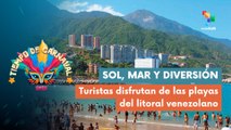 Venezolanos disfrutan de las playas del litoral central en estos carnavales