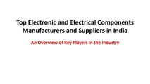 Top Electronic & Electrical Components Manufacturers and Suppliers in India | Industry Leaders
