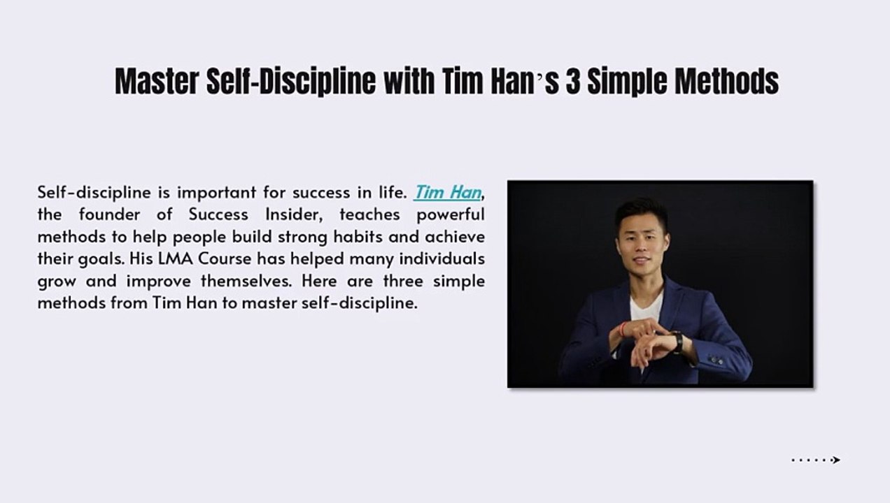 Master Self-Discipline with Tim Han’s 3 Simple Methods