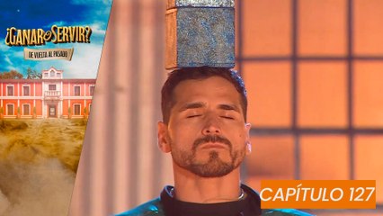 ¿Ganar o Servir? De vuelta al Pasado | Capítulo 127