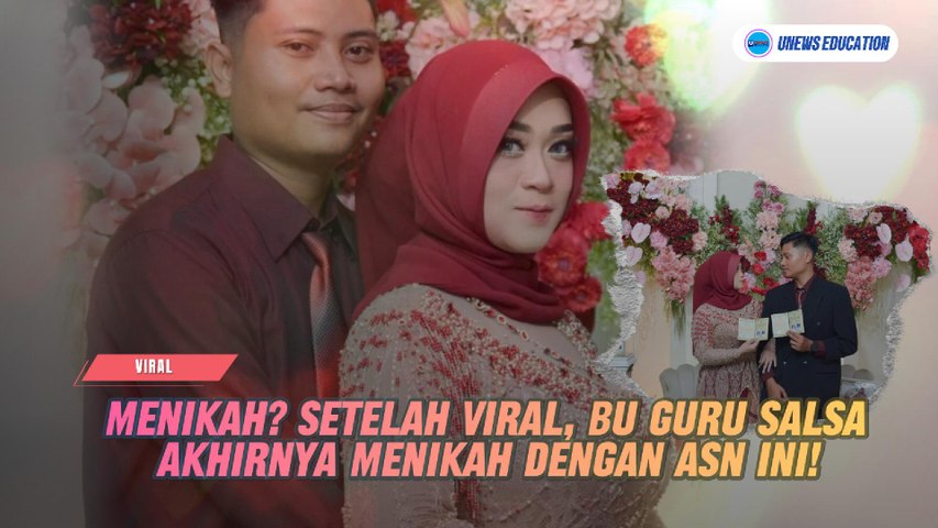 Menikah Setelah Viral Bu Guru Salsa Akhirnya Menikah Dengan Asn Ini