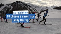 10 choses à savoir sur Emily Harrop - Ski alpinisme - Mondiaux