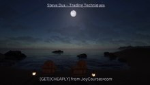 (JOYCOURSES•COM)( C  h e a p ) Steve Dux – Trading Techniques