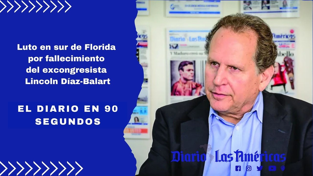Luto en sur de Florida por fallecimiento del excongresista Lincoln Díaz-Balart | El Diario en 90 segundos