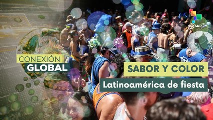Conexión Global 03-03 Sabor en Latinoamérica con los carnavales 2025