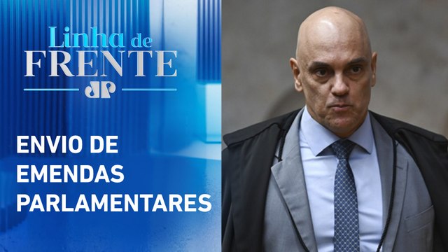 Moraes aceita denúncia para tornar réus deputados por organização criminosa | LINHA DE FRENTE