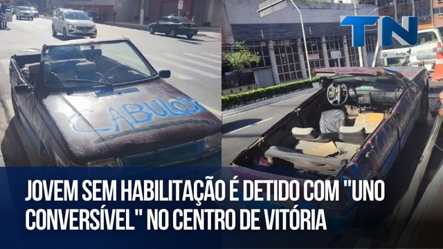 Jovem sem habilitação é detido com Uno conversível no Centro de Vitória