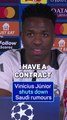Vinicius shuts down Saudi rumours