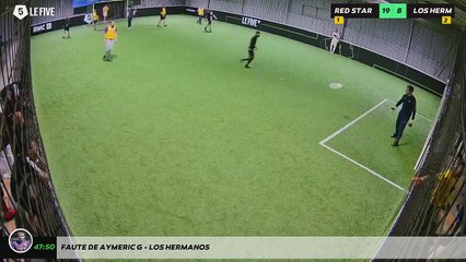 Faute de Aymeric G - Los Hermanos