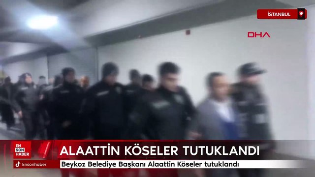 Beykoz Belediye Başkanı Alaattin Köseler tutuklandı