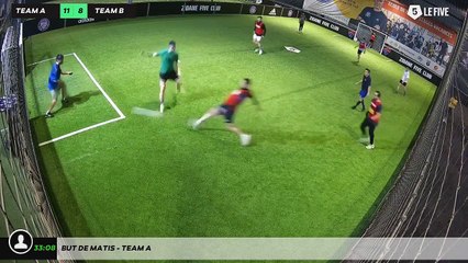 But de Matis - Team A