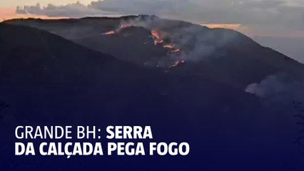 Grande incêndio atinge Serra da Calçada, na Grande BH