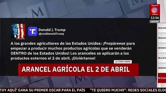 Trump anuncia aranceles a productos agrícolas a partir del 2 de abril: Diviértanse