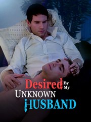 Desired By My Unknown Husband (2024) - Full Movie