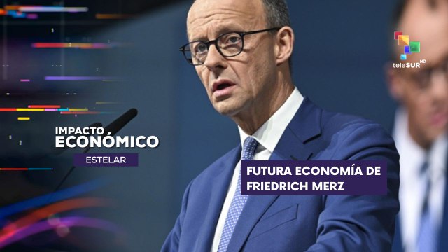 Alemania | Retos y futuro económico del nuevo gobierno IMPACTO ECONÓMICO ESTELAR 03-03-2025