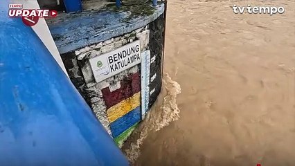 Bendung Katupampa Siaga 3, Pemantauan Terganggu Akibat CCTV Rusak