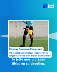 Un joueur amateur raconte "avoir disjoncté complètement" contre un arbitre en Mayenne