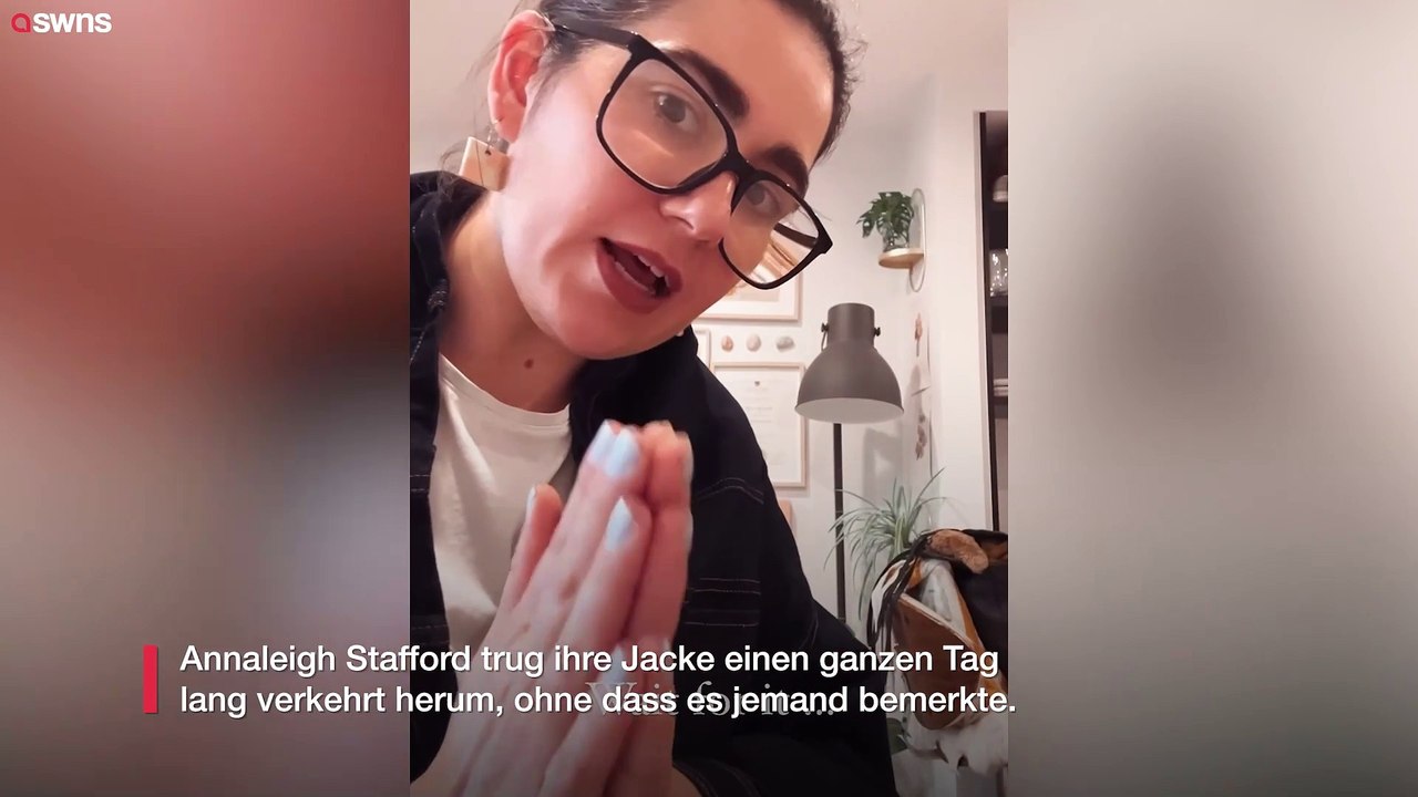 Frau trägt den ganzen Tag ihre Jacke verkehrt herum - und niemand hat ein Wort gesagt