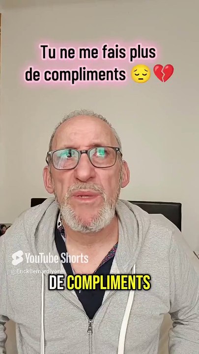 Tu ne me fais plus de compliments 💔😔