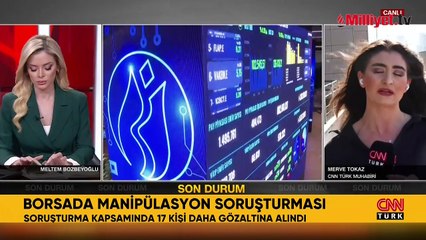 Borsada manipülasyon soruşturması! Gözaltılar var