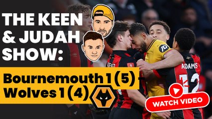 The Keen & Judah Show: Matheus Cunha 'has shot Wolves in the foot'