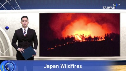 Japan Battles Worst Wildfire in Decades