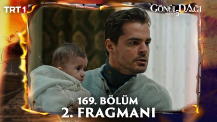 Gönül Dağı 169. Bölüm 2. Fragmanı: Kibir ve Korku Temasıyla Heyecan Dolu Sürprizler! 🎬