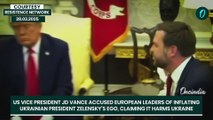 JD Vance Rips Into Europe: ‘Stop Puffing Up Zelensky!’ | Blames EU Leaders for Prolonging War