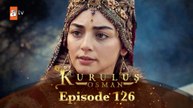 Kurulus Osman Urdu - Season 6 Episode 126