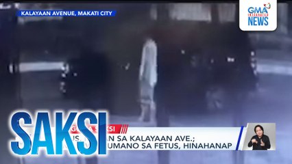 Fetus, iniwan sa Kalayaan Ave.; 2 nag-iwan umano sa fetus, hinahanap | Saksi