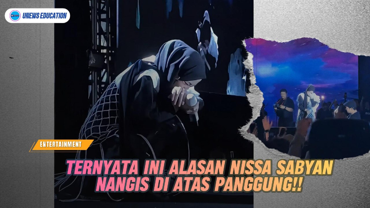 Ternyata Ini Alasan Nissa Sabyan Nangis di Atas Panggung!!