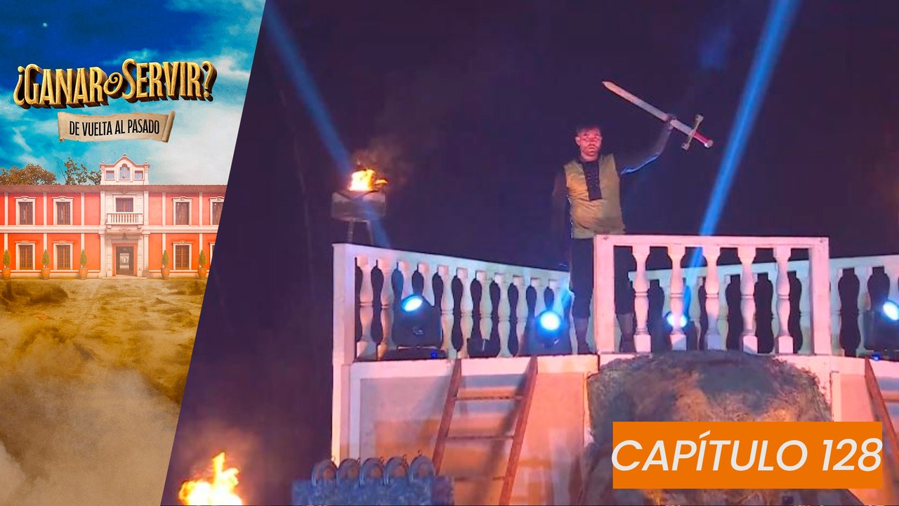 ¿Ganar o Servir? De vuelta al Pasado | Capítulo 128