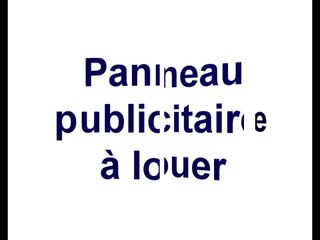 Panneau publicitaire a louer autoroute 10