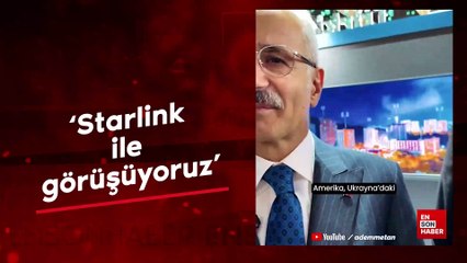 Ulaştırma ve Altyapı Bakanı Uraloğlu: Starlink ile görüşüyoruz